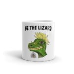 "Be The Lizard" Mug